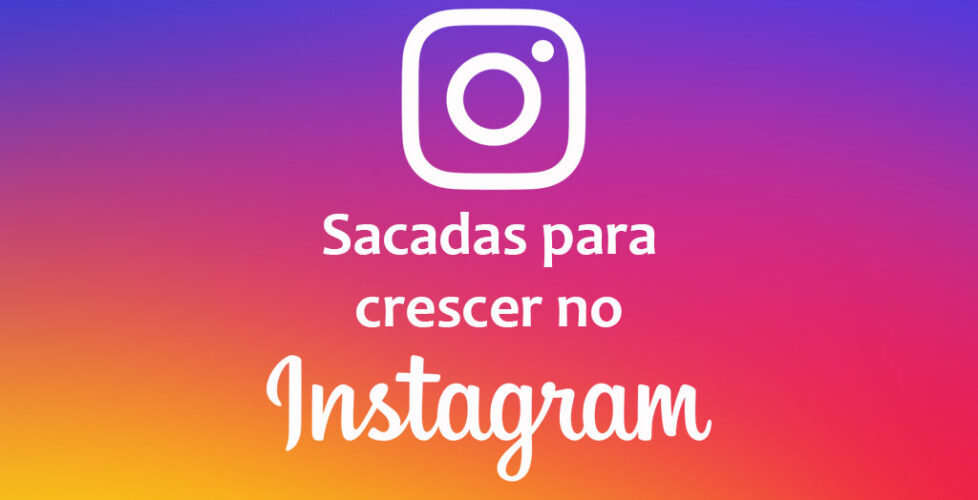 sacadas-para-crescer-instagram
