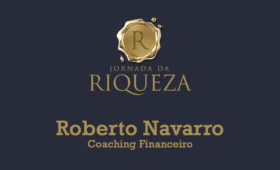 jornada-da-riqueza-roberto-navarro-coaching-financeiro