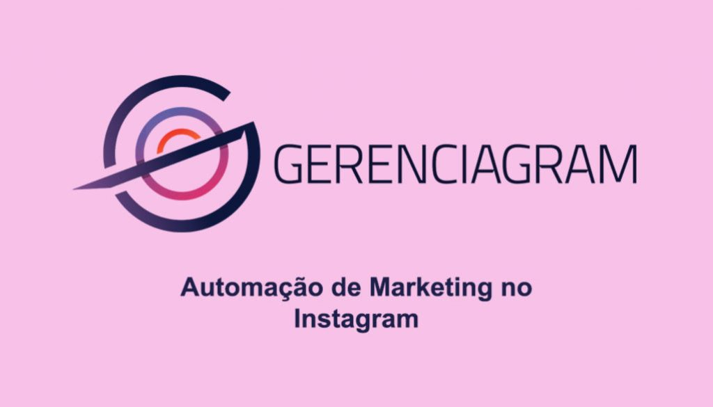 automacao-marketing-gerenciagram-instagram